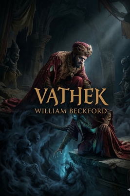 Vathek - Beckford, William
