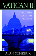 Vatican II: The Crisis and the Promise