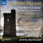 Vaughan Williams: Five Mystical Songs and other British Choral Anthems