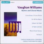 Vaughan Williams: Hymns and Choral Music