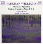 Vaughan Williams: Phantasy Quintet/String Quartets 1 & 2