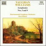 Vaughan Williams: Symphonies Nos. 5 and 9