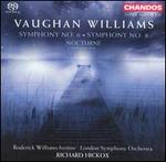 Vaughan Williams: Symphony No. 6; Symphony No. 8; Nocturne