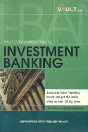 Vault Career Guide to Investment Banking