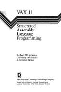 VAX 11: Structured Assembly Language Programming