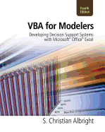 VBA for Modelers: Developing Decision Support Systems with Microsoft Office Excel