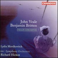 Veale, Britten: Violin Concertos - Lydia Mordkovitch (violin); BBC Symphony Orchestra; Richard Hickox (conductor)