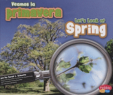 Veamos La Primavera/Let's Look at Spring