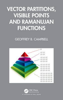 Vector Partitions, Visible Points and Ramanujan Functions - Campbell, Geoffrey B