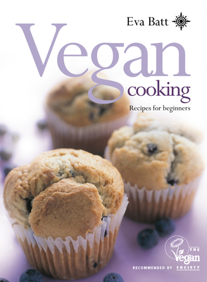 Vegan Cooking: Recipes for Beginners - Batt, Eva