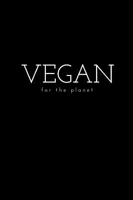 Vegan for the planet: simple notebook - O'Reilly, M