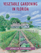 Vegetable Gardening in Florida