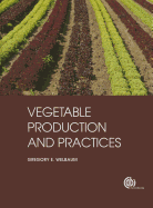 Vegetable Production and Practices