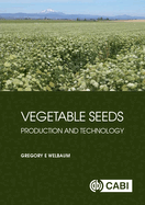 Vegetable Seeds: Production and Technology