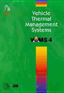 Vehicle Thermal Management Systems (Vtms 4)