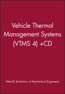 Vehicle Thermal Management Systems (Vtms 4) - Imeche (Institution of Mechanical Engineers)