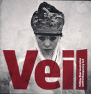 Veil: Veiling, Representation and Contemporary Art