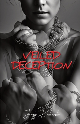 Veiled Deception - Krokowski, Jerzy