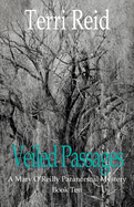 Veiled Passages: A Mary O'Reilly Paranormal Mystery - Book Ten