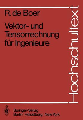 Vektor- Und Tensorrechnung Fur Ingenieure - Boer, R De
