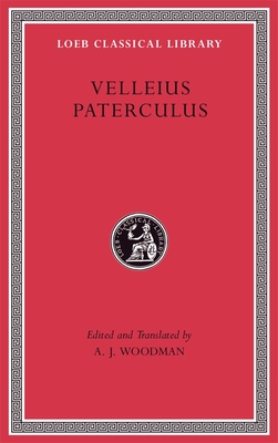 Velleius Paterculus - Velleius Paterculus, and Woodman, A J (Translated by)