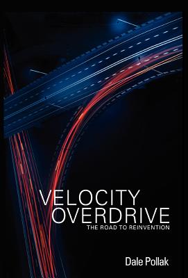 Velocity Overdrive - Pollak, Dale