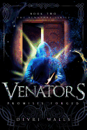 Venators: Promises Forged