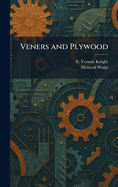 Veners and Plywood
