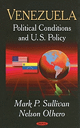 Venezuela: Political Conditions and U.S. Policy