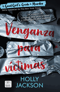 Venganza Para V�ctimas / As Good as Death