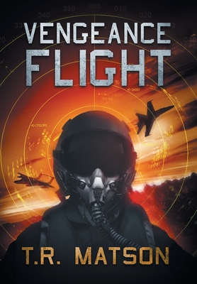 Vengeance Flight - Matson, T R