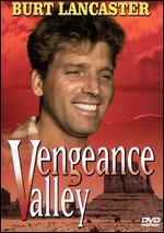 Vengeance Valley