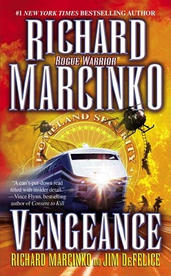 Vengeance - Marcinko, Richard, and DeFelice, Jim
