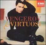 Vengerov & Virtuosi