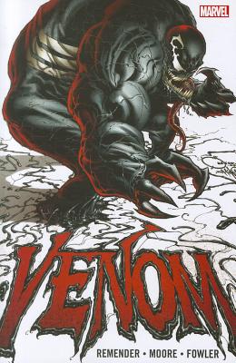 Venom by Rick Remender - Volume 1 - Remender, Rick (Text by)