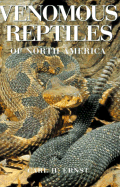 Venomous Reptiles of North America