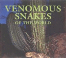 Venomous Snakes of the World