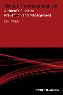 Venous Thromboembolism: A Nurse's Guide to Prevention and Management
