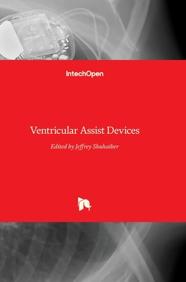 Ventricular Assist Devices - Shuhaiber, Jeffrey (Editor)
