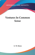 Ventures In Common Sense
