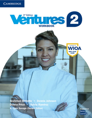Ventures Level 2 Workbook - Bitterlin, Gretchen, and Johnson, Dennis, and Price, Donna