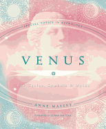 Venus: Her Cycles, Symbols & Myths