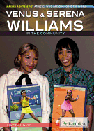 Venus & Serena Williams in the Community