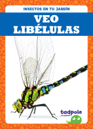 Veo Lib�lulas (I See Dragonflies)