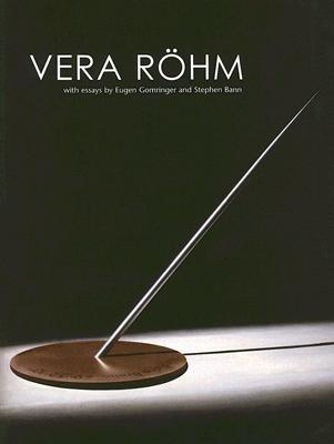 Vera R�hm - Gomringer, Eugen, and Bann, Stephen