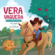 Vera Vaquera Gets a New Horse