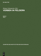 Verben in Feldern: Valenzworterbuch Zur Syntax Und Semantik Deutscher Verben