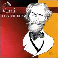 Verdi: Greatest Hits - Alfredo Kraus (tenor); Anna Moffo (soprano); Carlo Bergonzi (tenor); Jussi Bj�rling (tenor); Laura Londi (soprano);...