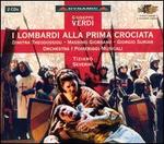 Verdi: I Lombardi alla Prima Crociata