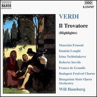 Verdi: Il Trovatore (Highlights) - Daniela Longhi (soprano); Franco de Grandis (bass); Irina Tschistiakova (mezzo-soprano); Janos Tandari (tenor);...